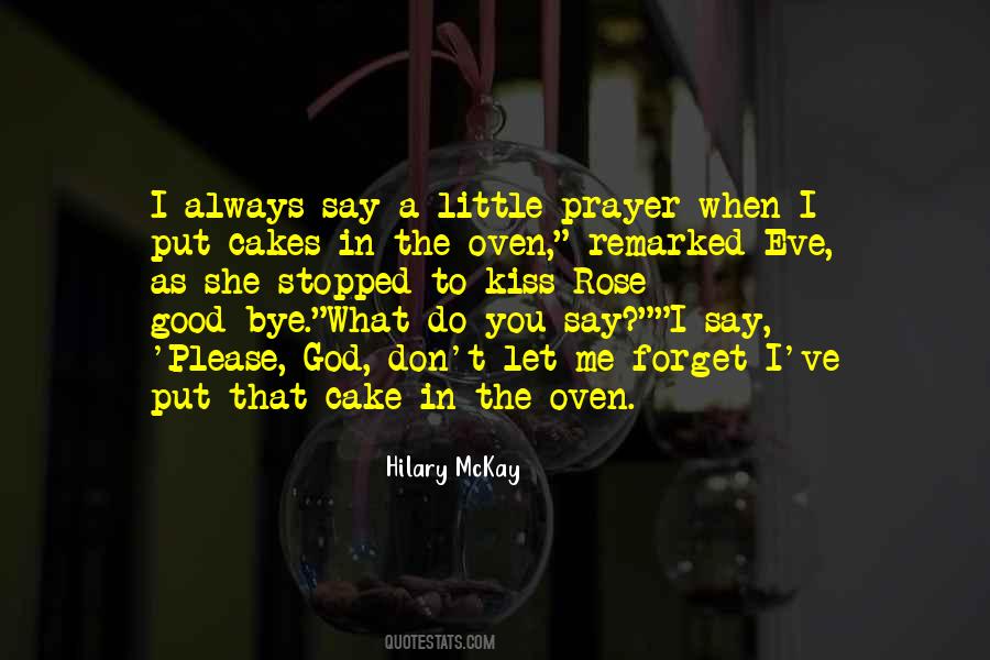 Say A Prayer Quotes #351903