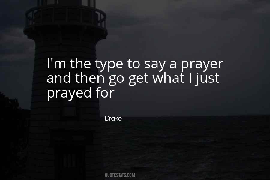 Say A Prayer Quotes #955084