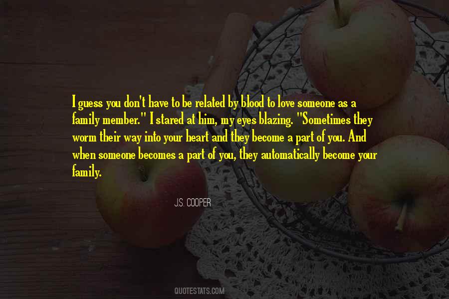 Part Of Your Family Quotes #1739200