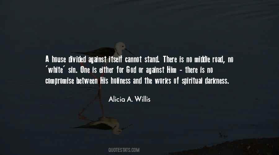 A House Divided Against Itself Quotes #1095794