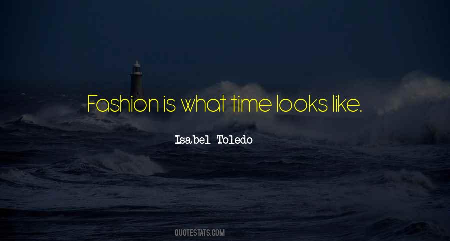 Time Fashion Quotes #1574038