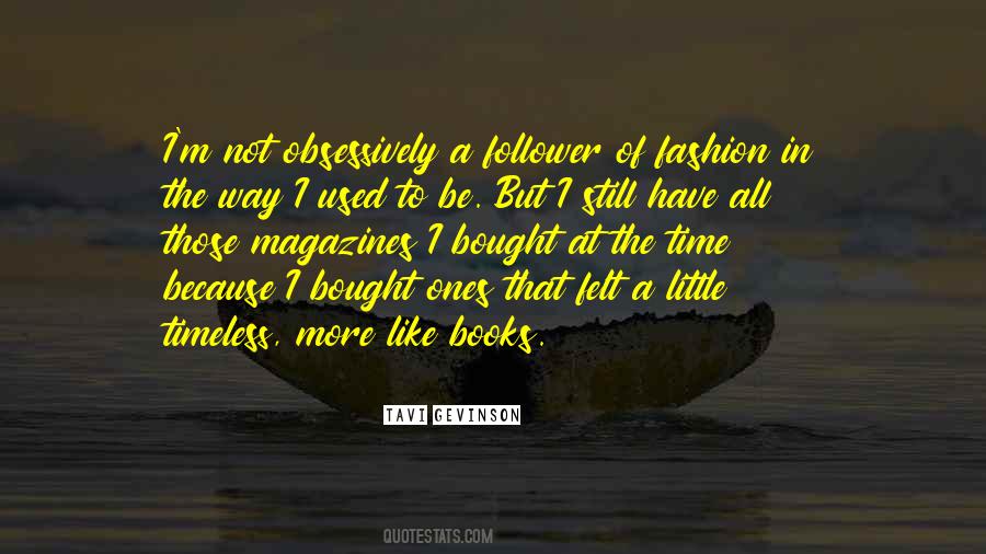 Time Fashion Quotes #1707542