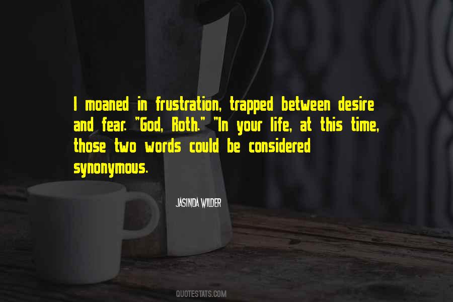 Frustration Life Quotes #841506