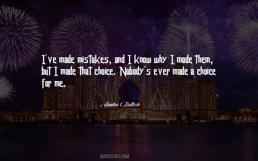 Made Mistakes Quotes #223312