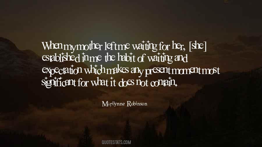 Waiting Moment Quotes #1675207