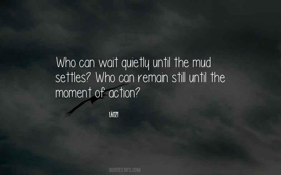 Waiting Moment Quotes #372455