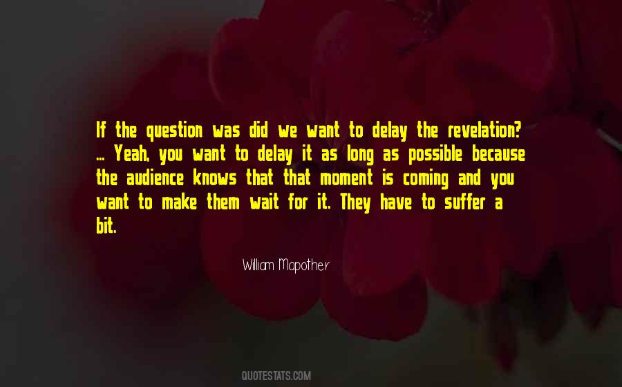 Waiting Moment Quotes #433066
