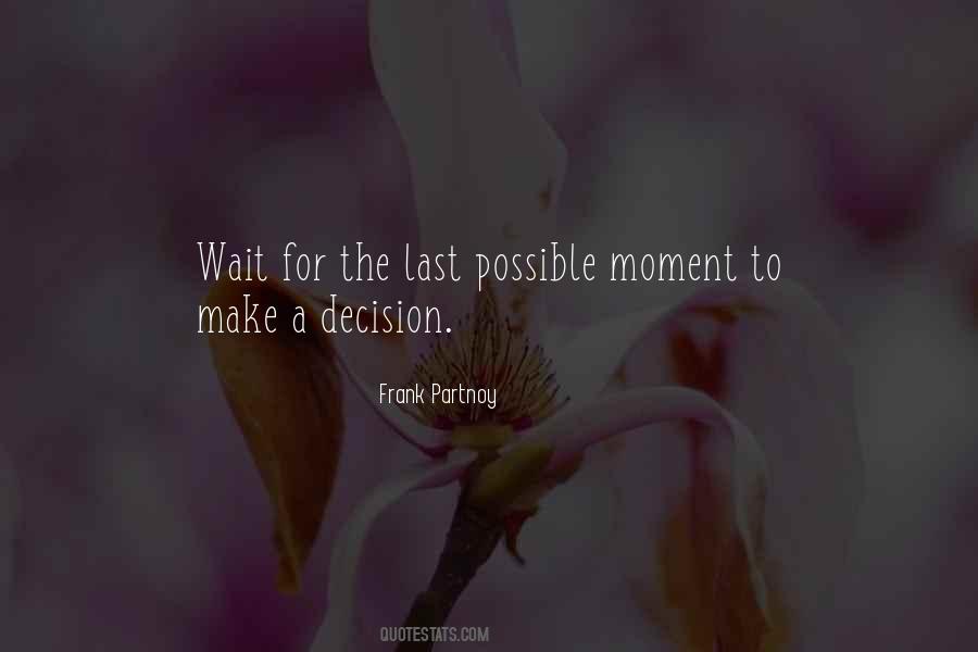 Waiting Moment Quotes #909753