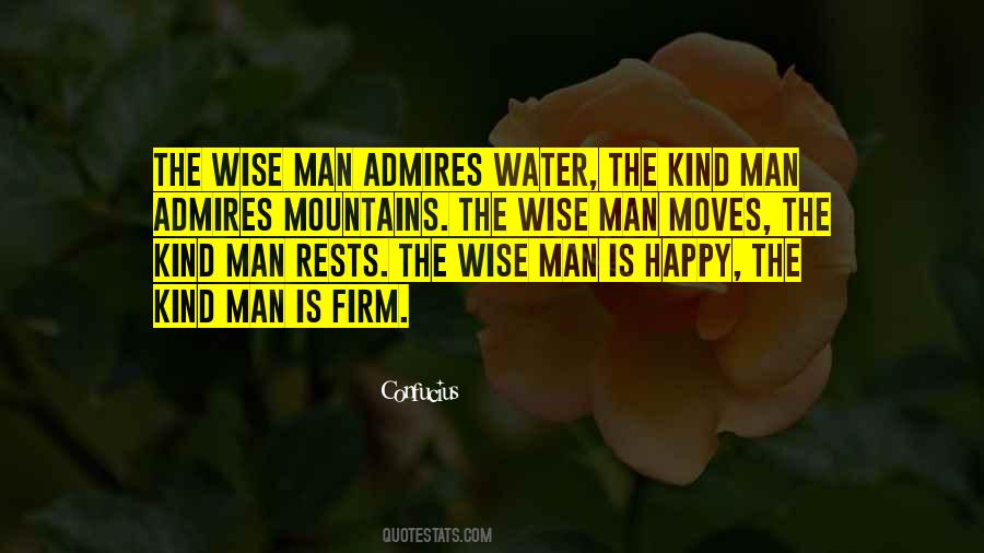 The Kind Man Quotes #1137864