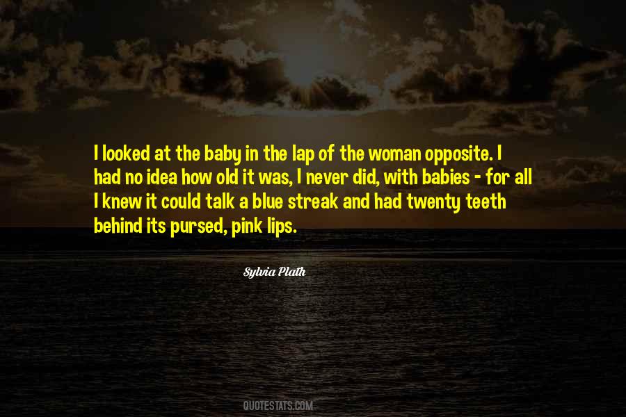 Its Baby Quotes #1599760