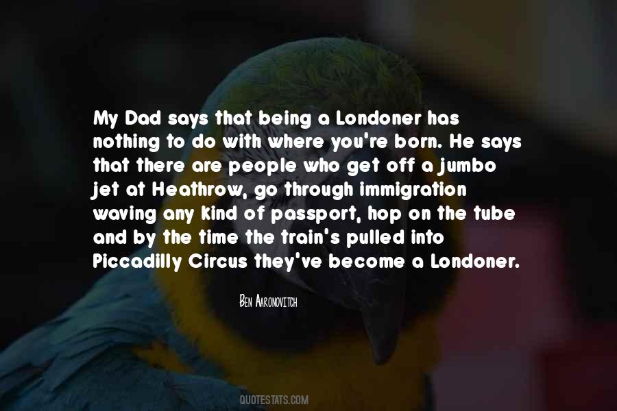 Being A Londoner Quotes #666199
