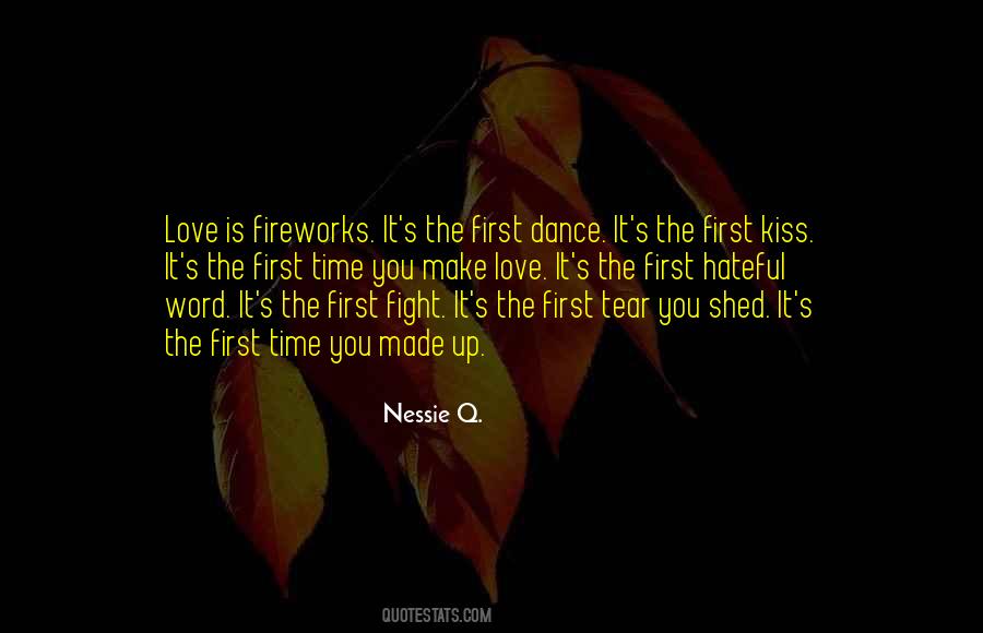 Quotes About The First Kiss #1480371