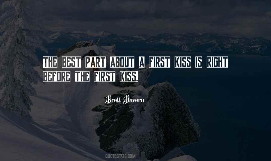 Quotes About The First Kiss #1729146