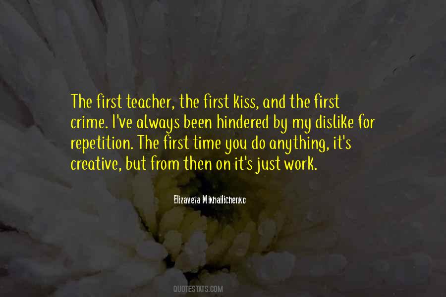 Quotes About The First Kiss #337013