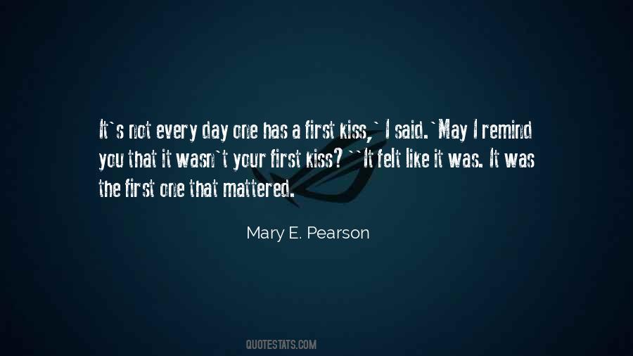 Quotes About The First Kiss #44106