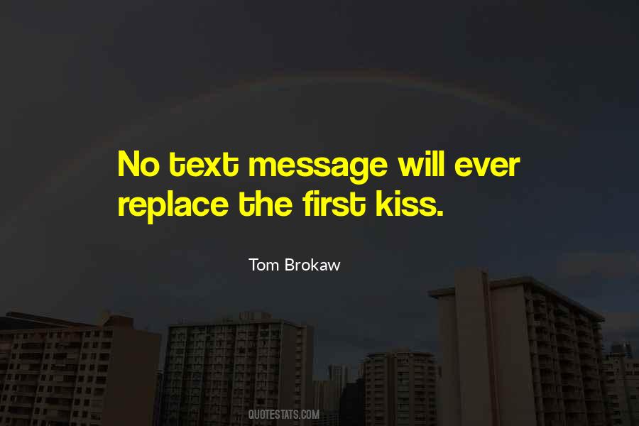 Quotes About The First Kiss #60231