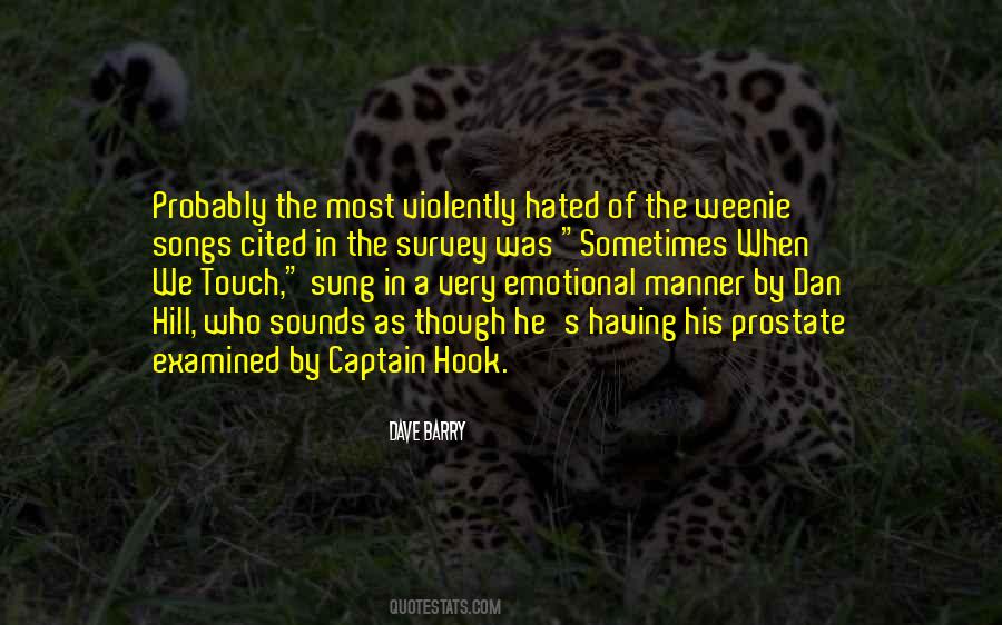 Sometimes When We Touch Quotes #1402425