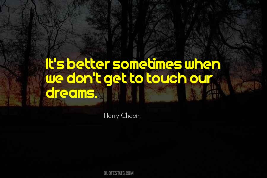 Sometimes When We Touch Quotes #357019