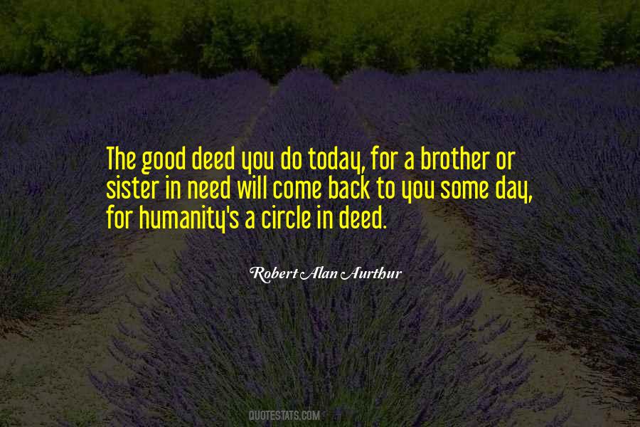 Good Deed For The Day Quotes #1692630