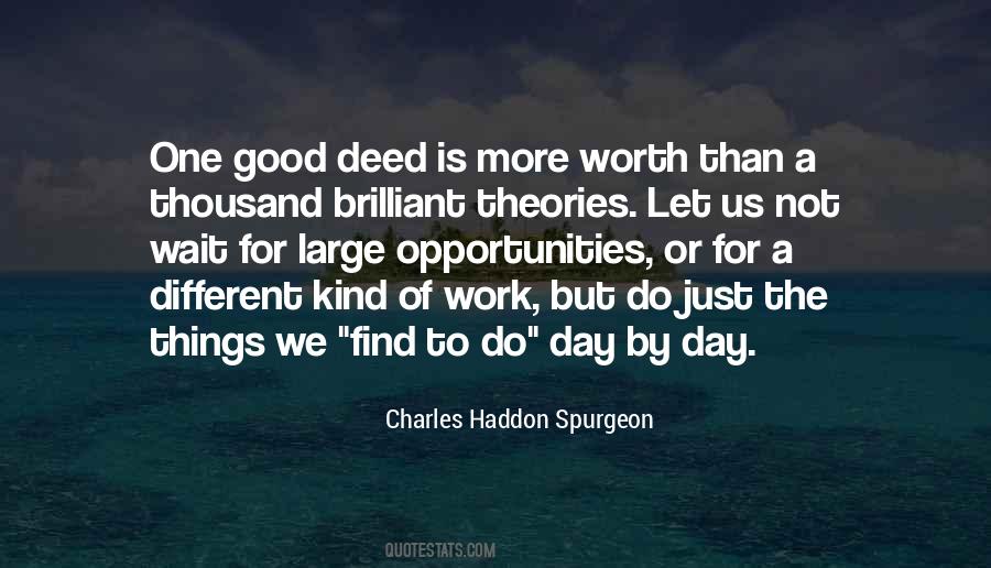 Good Deed For The Day Quotes #840083