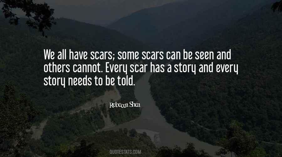Every Scar Quotes #1069126