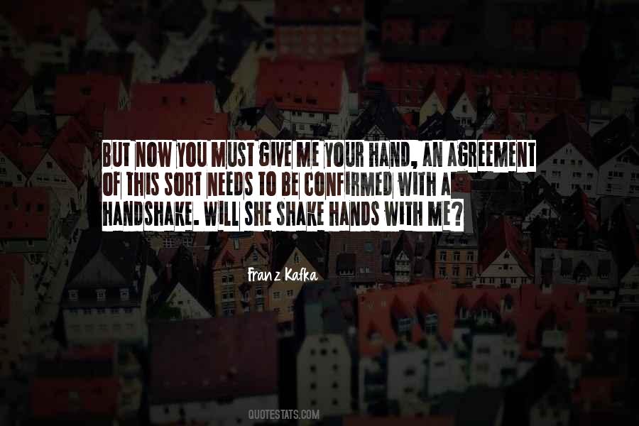 Give Me Your Hand Quotes #135348