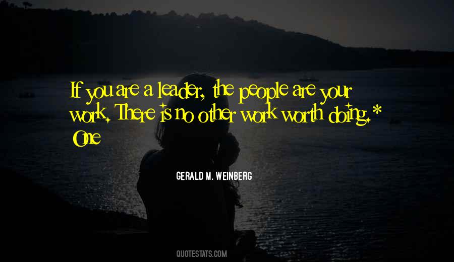 Leader Work Quotes #1001551