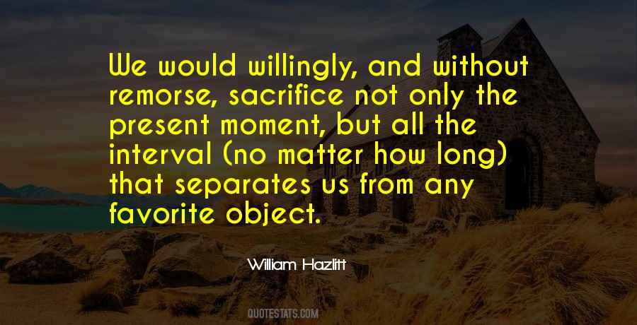 Too Long A Sacrifice Quotes #1784120