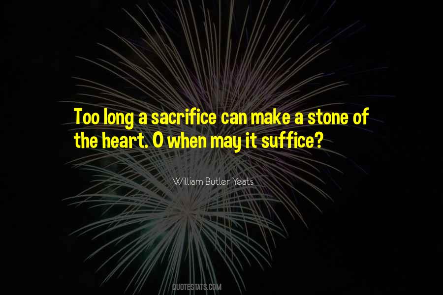 Too Long A Sacrifice Quotes #433892