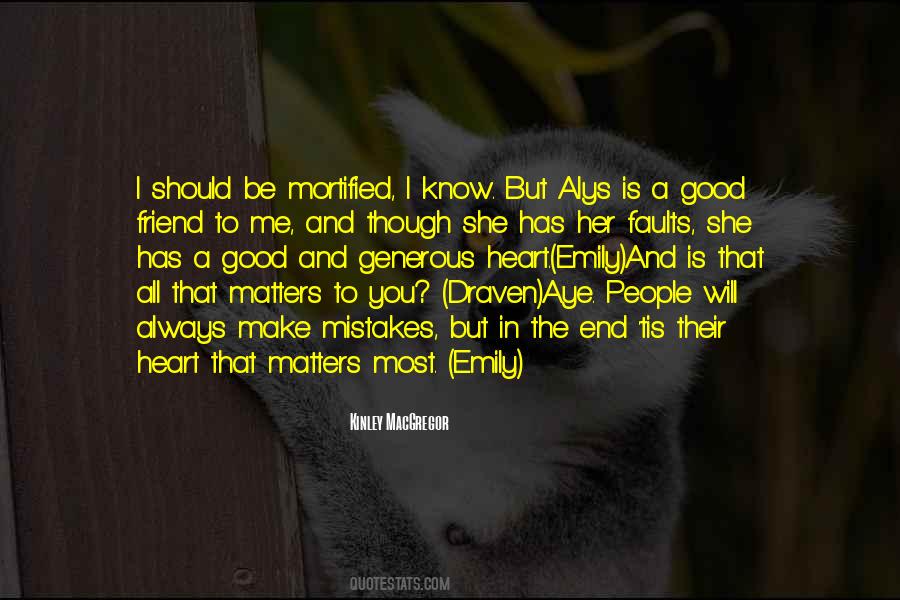 In The End All That Matters Quotes #1865540