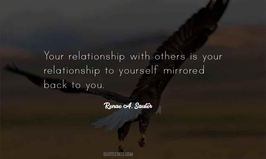Quotes About Relationship With Others #273890