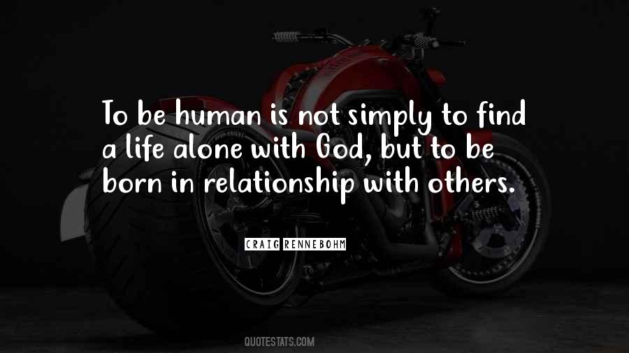 Quotes About Relationship With Others #551072