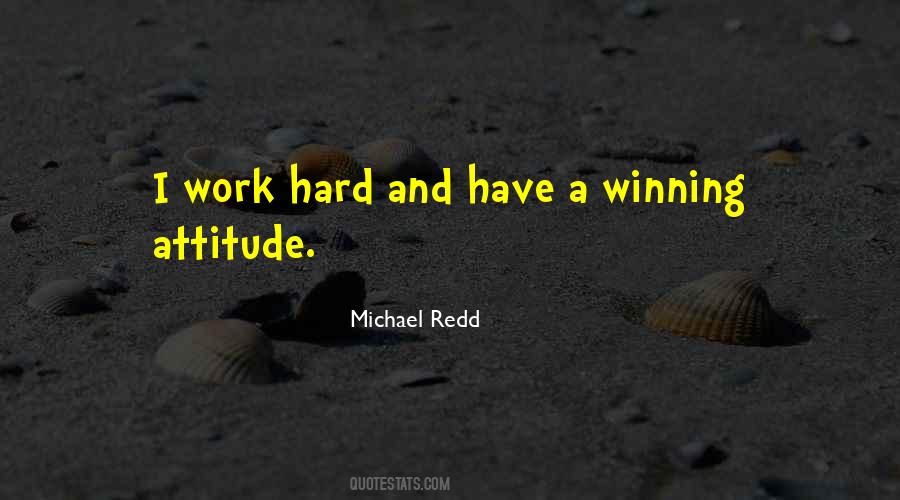 Attitude Hard Work Quotes #1570683