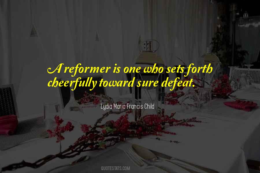 Lydia Maria Child Quotes #316352