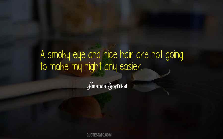 Make My Night Quotes #1130253