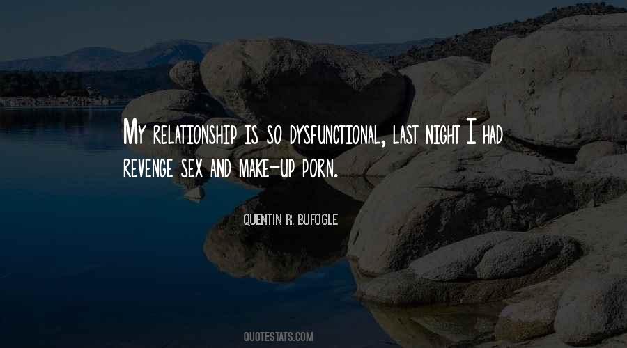 Make My Night Quotes #1848976