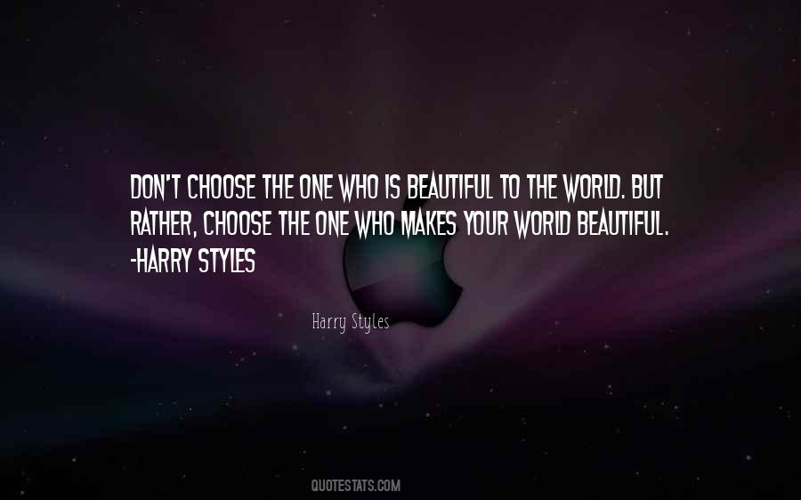 Choose The One Quotes #1186907