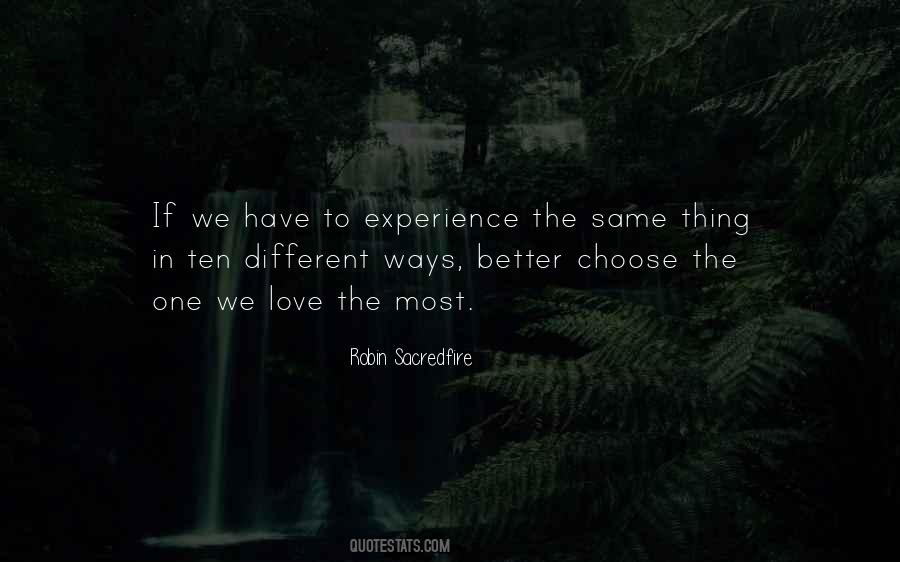 Choose The One Quotes #1212373