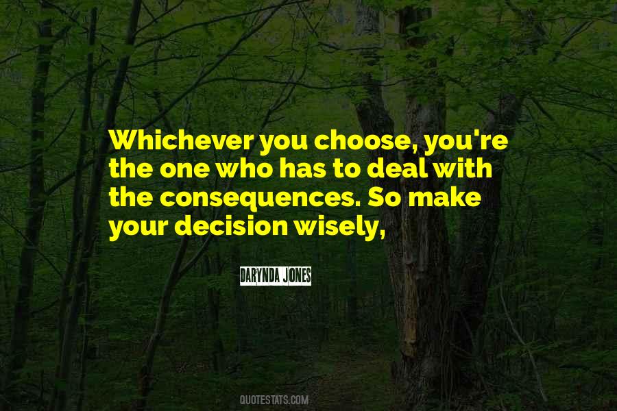 Choose The One Quotes #789452