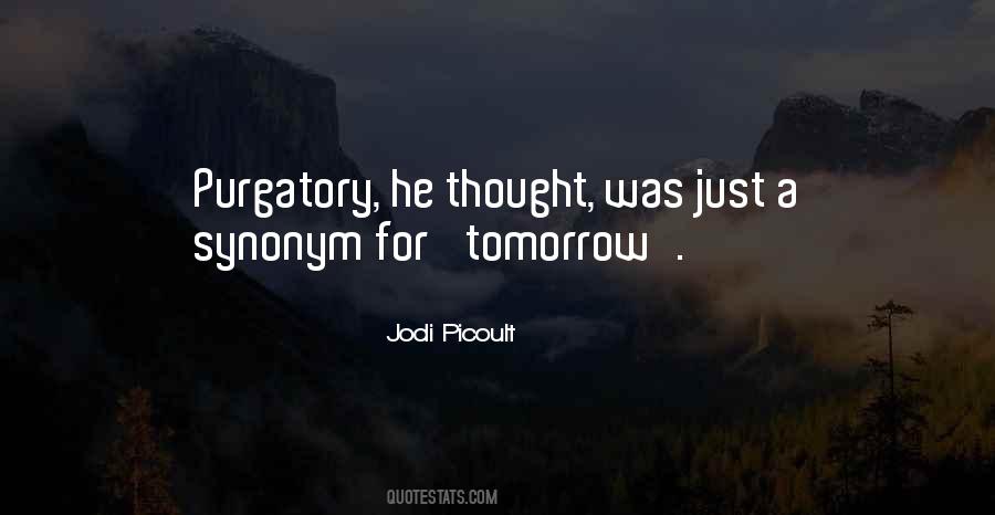 For Tomorrow Quotes #1246707