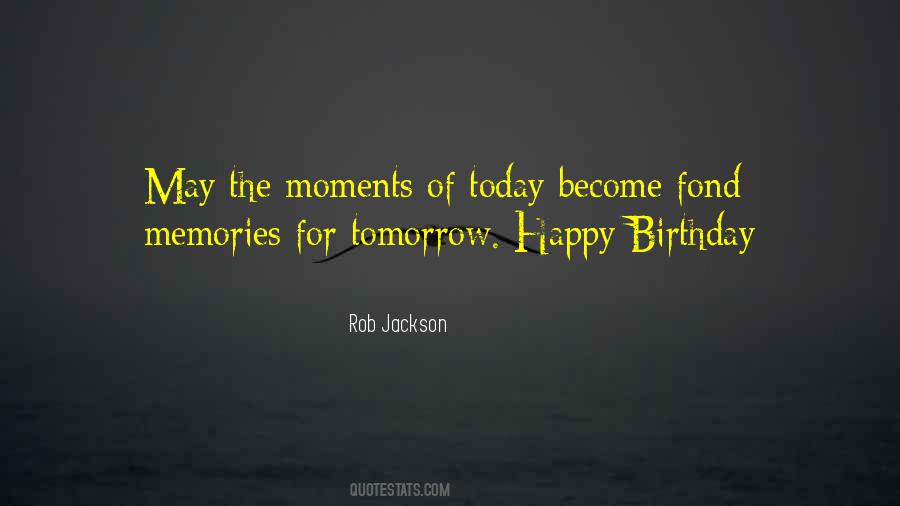 For Tomorrow Quotes #1491034