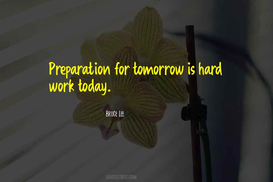 For Tomorrow Quotes #1751116