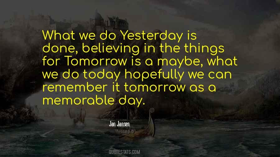 For Tomorrow Quotes #1863786