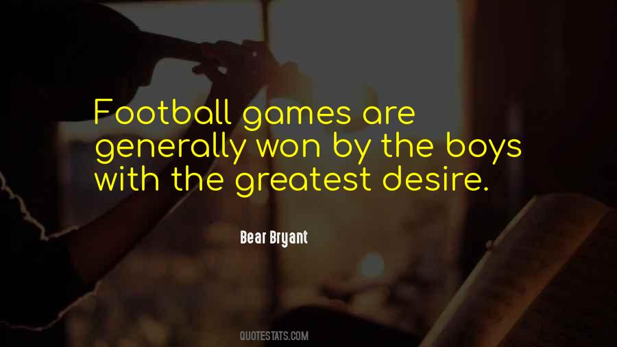 Greatest Football Quotes #1302748