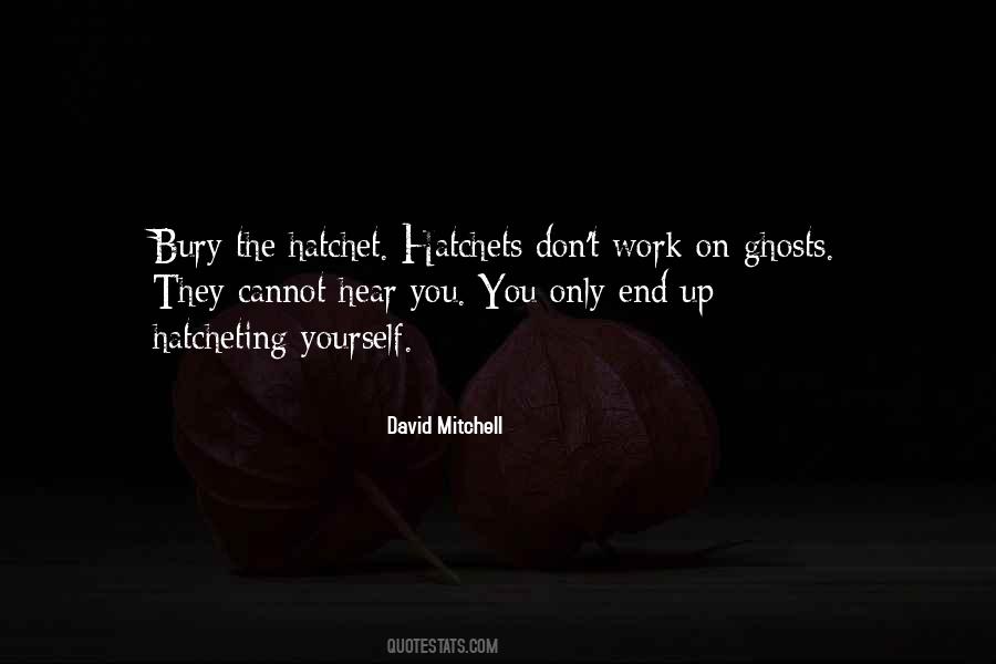 Bury Yourself In Work Quotes #1779149
