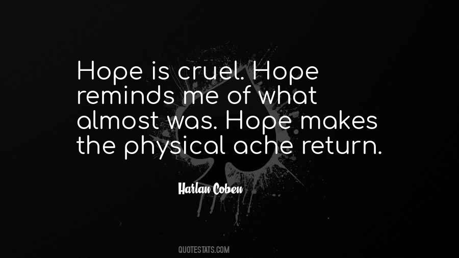 Hope Is Cruel Quotes #133633