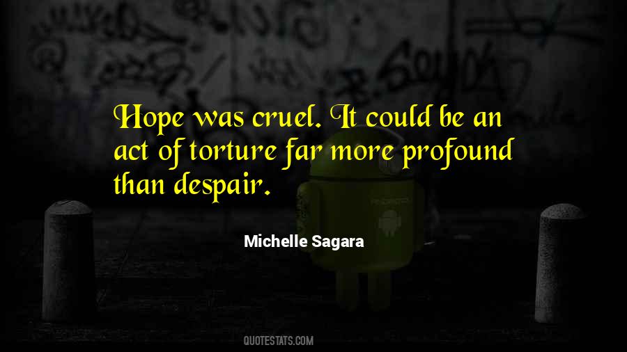 Hope Is Cruel Quotes #1486068