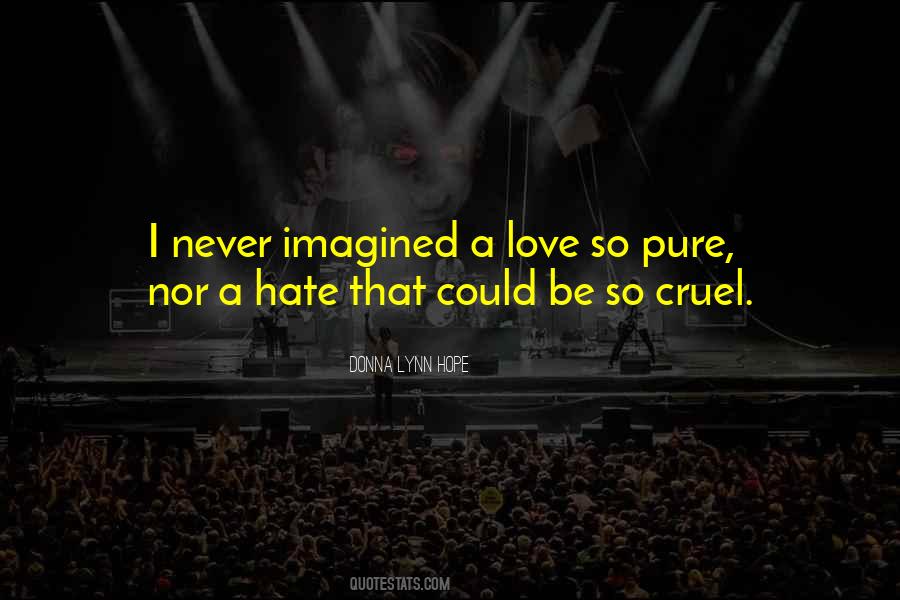 Hope Is Cruel Quotes #367316