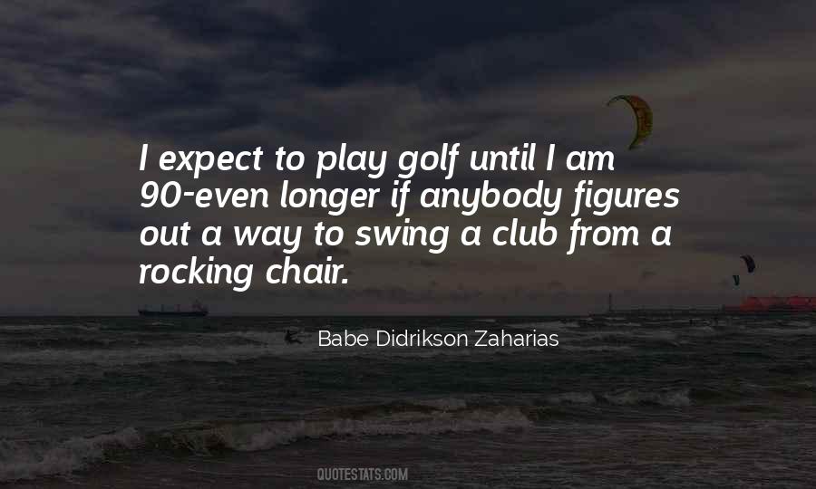 Play Golf Quotes #1038243