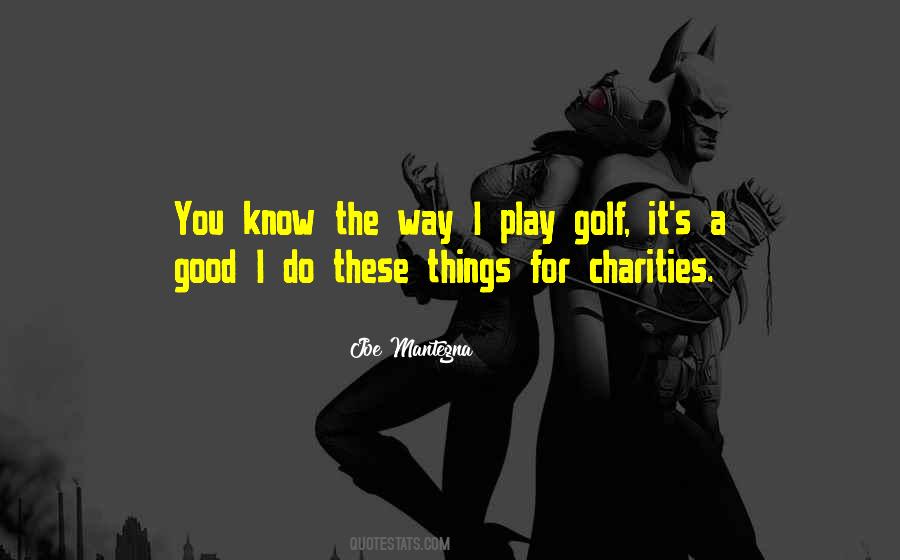 Play Golf Quotes #1226850